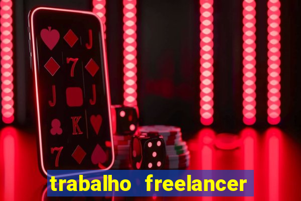 trabalho freelancer online digitador